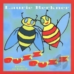 Buzz Buzz by Laurie Berkner