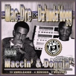 Maccin&#039; &amp; Doggin&#039; by Da&#039; Unda&#039; Dogg / Mac Dre