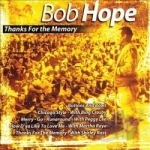 Thanks For the Memory by Bob Hope
