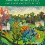 A Moment in Time: John and Thomas Keble and Their Cotswold Life