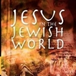 Jesus in the Jewish World