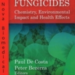 Fungicides: Chemistry, Environmental Impact and Health Effects