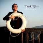 Life Insurance by Hawk Bjorn