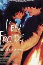 L&#039;eau froide (Cold Water) (1994)