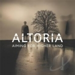 Aiming for Higher Land by Altoria