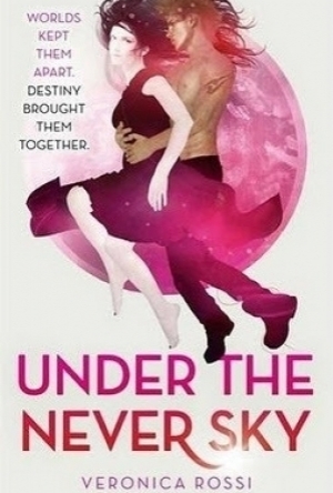 Under the Never Sky (Under the Never Sky, #1)