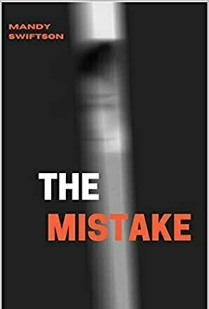 The Mistake