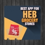 Best App for HEB Grocery Stores