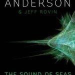 The Sound of Seas: Book 3 of the Earthend Saga