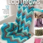 In a Weekend: Lap Throws for the Family: 12 Quick-to-Make Designs for Everyone on Your Gift List