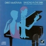 Dancing In The Dark And Other Music Of Arthur Schwartz. by Dave McKenna