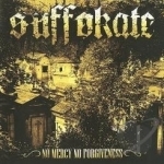 No Mercy, No Forgiveness by Suffokate