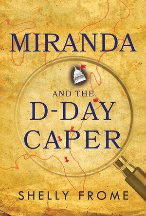 Miranda and the D-Day Caper