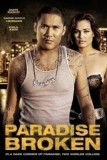 Paradise Broken (2013)