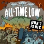 Don&#039;t Panic by All Time Low