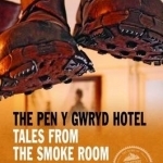The Pen y Gwryd Hotel: Tales from the Smoke Room