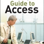 The Excel Analyst's Guide to Access