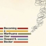 Becoming a Marihuana User