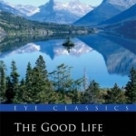 The Good Life: Up the Yukon without a Paddle