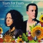 Mad World: The Collection by Tears For Fears