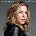 Wallflower by Diana Krall