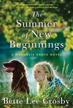 The Summer of New Beginnings (Magnolia Grove #1)