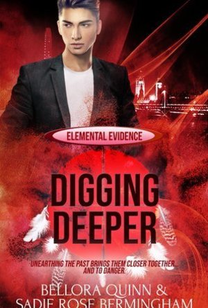 Digging Deeper (Elemental Evidence #4)