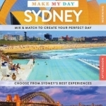 Lonely Planet Make My Day Sydney