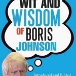 The With and Wisdom of Boris Johnson