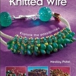 Jewelry Designs with Knitted Wire: Explore the Possibilities