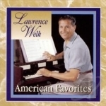 American Favorites by Lawrence Welk
