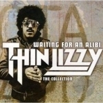 Waiting for an Alibi: The Collection by Thin Lizzy