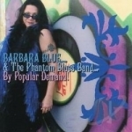 By Popular Demand by Barbara Blue Blues Band