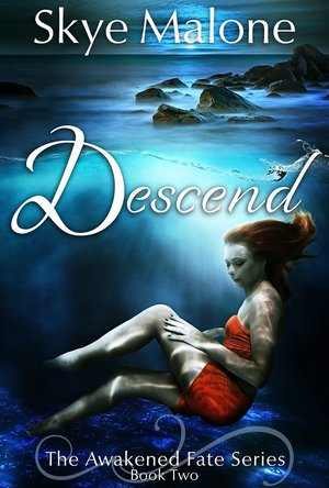 Descend (Awakened Fate #2)