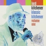 Classic Kitchener, Vol. 1 by Lord Kitchener