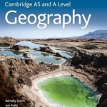 Collins Cambridge AS and A Level: Cambridge AS and A Level Geography Student Book