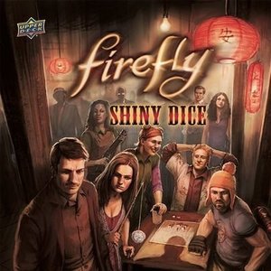 Firefly: Shiny Dice