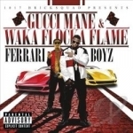 Ferrari Boyz by Gucci Mane / Waka Flocka Flame