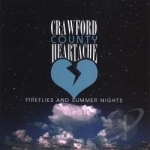 Fireflies And Summer Nights by Crawford County Heartache