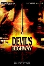 Devil&#039;s Highway (2006)
