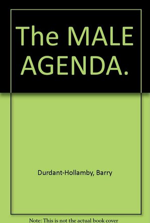 The Male Agenda
