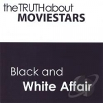 Black and White Affair by Truth About Moviestars