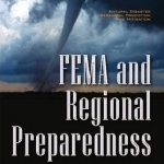 Fema &amp; Regional Preparedness: Co-Ordination Efforts