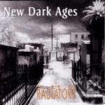 New Dark Ages by The Radiators US