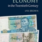 Burma&#039;s Economy in the Twentieth-Century