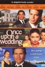 Once upon a Wedding (2007)