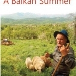 A Balkan Summer