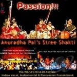 Passion by Anuradha Pal / Stree Shakti