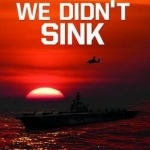 At Least We Didn&#039;t Sink