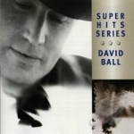 Super Hits by David Ball